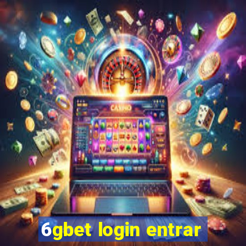 6gbet login entrar